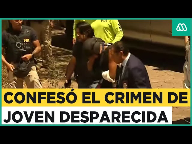 Sujeto confesó ser autor del crimen de joven que permanencia desaparecida