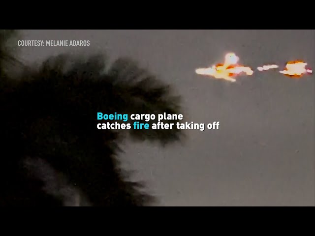 Boeing cargo plane catches fire after taking off