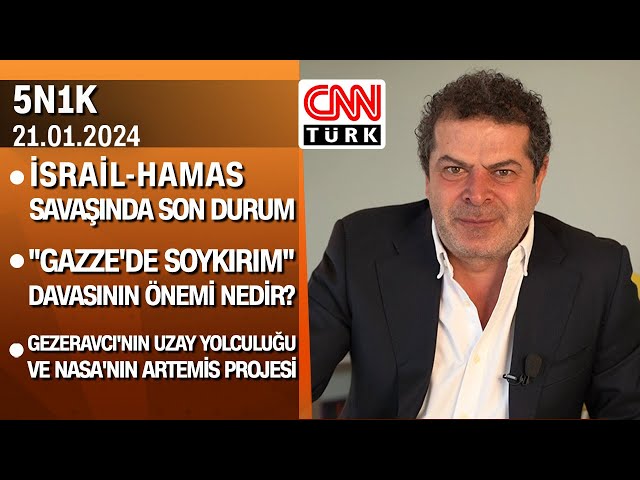 İsrail-Hamas savaşı, Gazze'de soykırım davası, uzay yolculuğu ve Artemis projesi - 5N1K 21.01.2