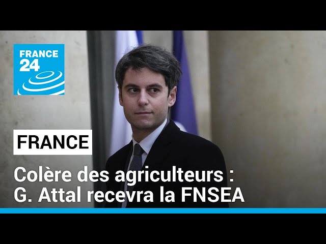 Colère des agriculteurs français : Gabriel Attal tente de désamorcer la crise avec la FNSEA