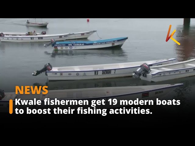 Kwale fishermen get 19 modern boats to boost their fishing activities.