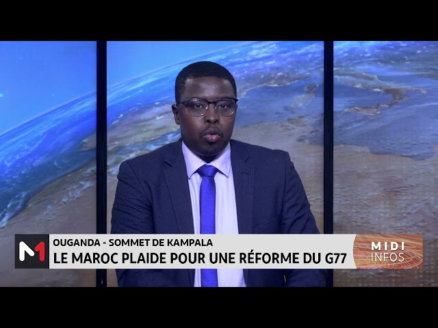 Ouganda - Sommet de Kampala: Le Maroc plaide pour une réforme du G77