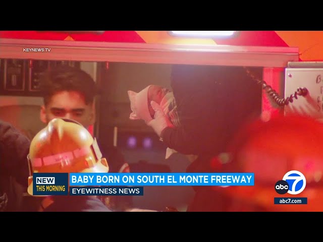 Baby born on freeway in South El Monte overnight