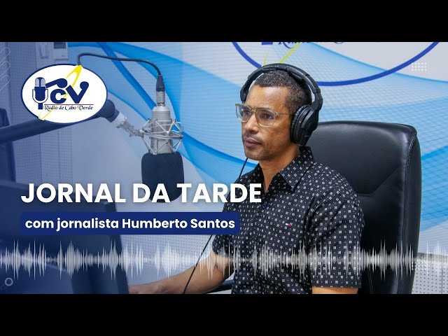 Jornal da Tarde RCV com jornalista Humberto Santos -  21 de Janeiro de 2024