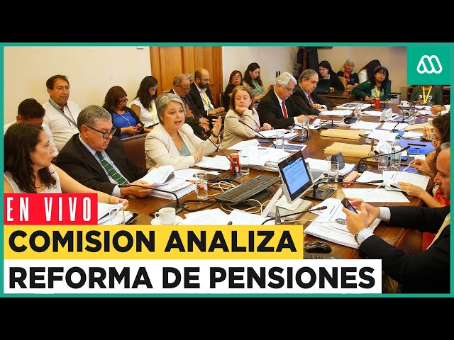 EN VIVO | Cámara de Diputados: Comisión analiza reforma de pensiones hasta total despacho