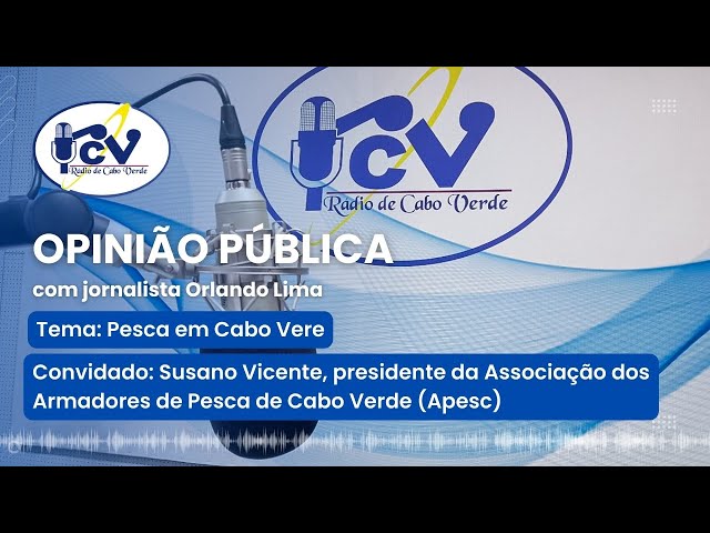 Opinião Pública: Pesca em Cabo Verde