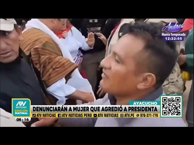 Ayacucho: Denunciarán a mujer que agredió a la presidenta Boluarte