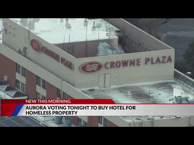 City of Aurora could buy Crowne Plaza Hotel for homeless shelter