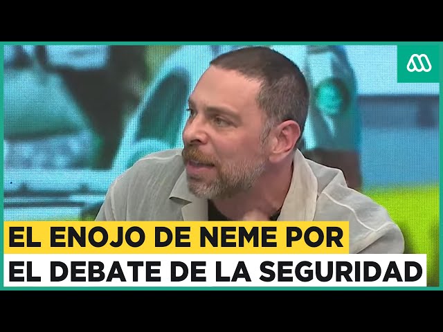 "No les creo nada": El enojo de Neme por el debate de la seguridad en Chile