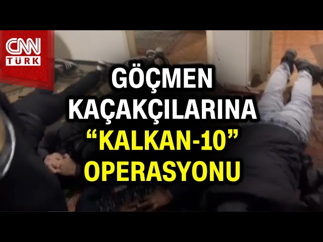 Göçmen Kaçakçılarına "Kalkan-10" Operasyonu... 9 Şüpheli Yakalandı! #Haber