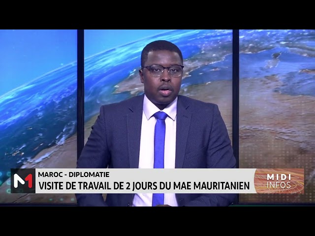 Maroc-Diplomatie : visite de travail de 2 jours du MAE mauritanien