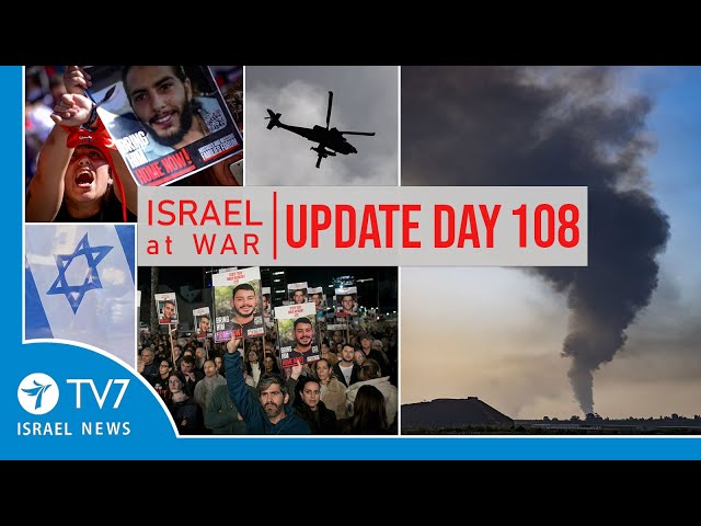 TV7 Israel News - Sword of Iron, Israel at War - Day 108 - UPDATE 22.01.24