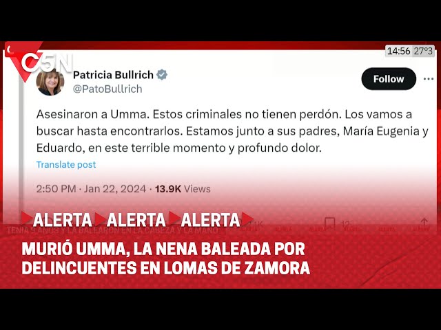 MURIÓ la HIJA del CUSTODIO de PATRICIA BULLRICH que había sido BALEADA