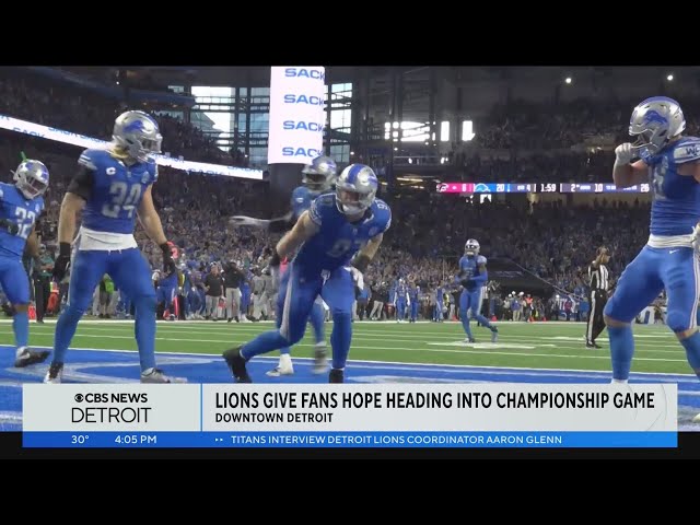 Detroit Lions give fans hope heading into NFC Championship game