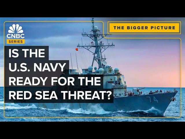 Is The U.S. Navy Ready For The Red Sea Threat?