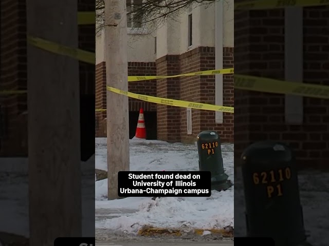 Student found dead on University of  Illinois Urbana-Champaign campus