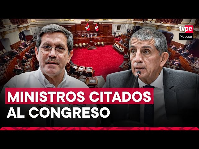 Congreso: citan a titulares del Mindef y Mininter para informar sobre seguridad en las fronteras