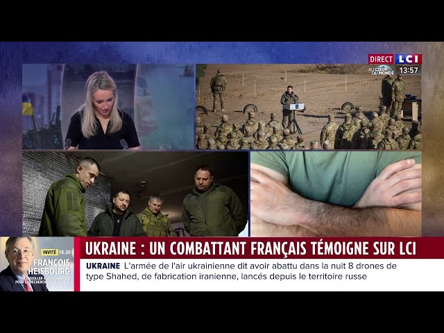 "On ressent un certain malaise" : un combattant français en Ukraine témoigne sur LCI