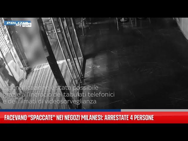 Facevano “spaccate” nei negozi milanesi: arrestate 4 persone