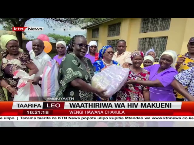 ⁣Waathiriwa wa HIV Makueni