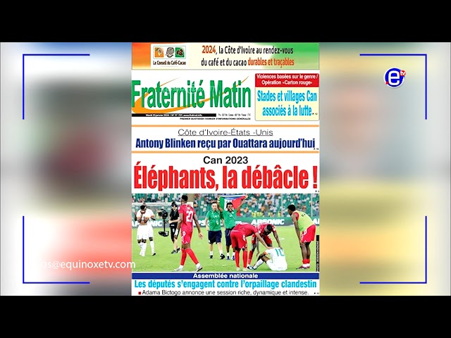 CAN 2023: LA REVUE DE LA PRESSE IVOIRIENNE - EQUINOXE TV