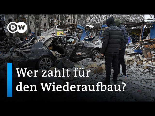 Muss Russland für die Ukraine bezahlen? | DW Nachrichten