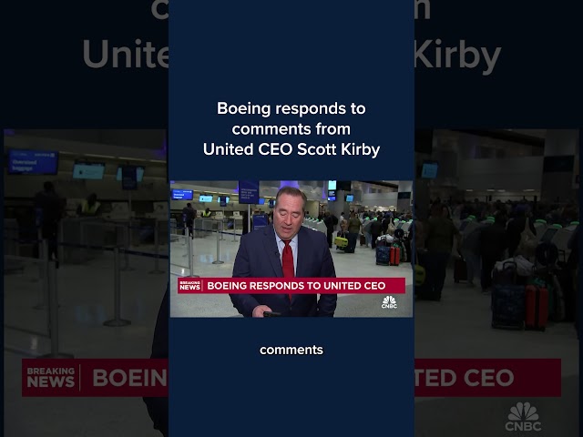 Boeing responds to comments from United CEO Scott Kirby #Shorts