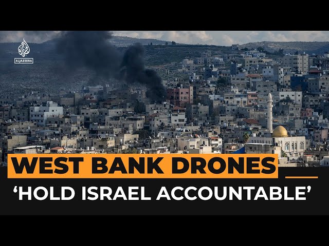 Israel’s rising use of drone strikes in the West Bank | Al Jazeera Newsfeed