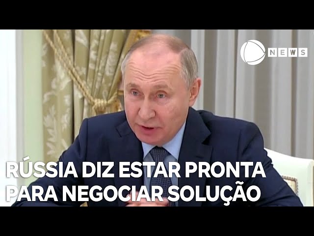 Rússia diz estar pronta para negociar solução pacífica