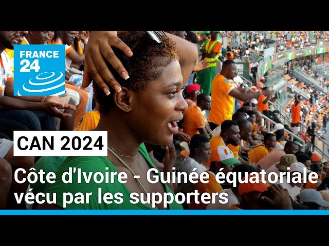 CAN 2024 : le match Côte d'Ivoire - Guinée équatoriale vécu par les supporters • FRANCE 24