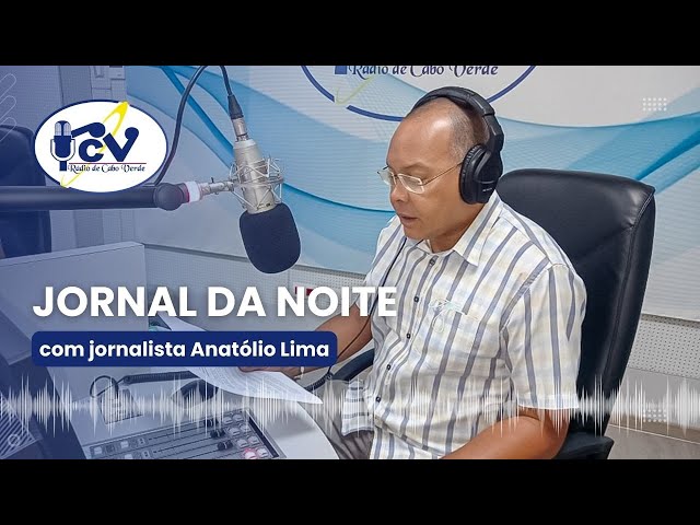 Jornal da Noite RCV com jornalista Anatólio Lima I 23 Janeiro 2024