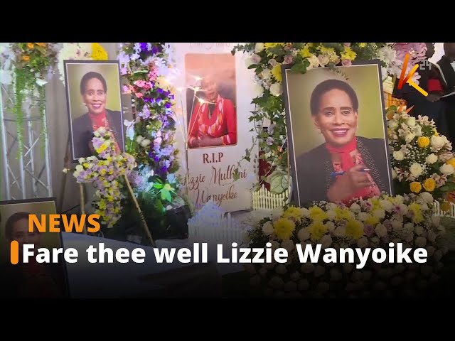 ⁣Leaders and family eulogize Lizzie Muthoni Wanyoike, the founder of NIBS college