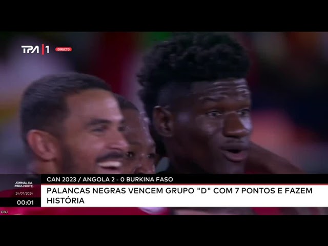 CAN 2023, Angola 2 - 0 Burkina Fasso, Palancas Negras vencem grupo "D" com 7 pontos e faze