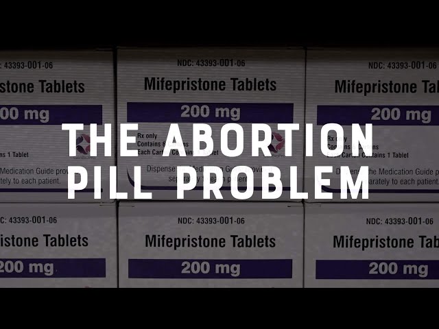 The Abortion Pill Problem | Faith vs. Culture - January 22, 2024