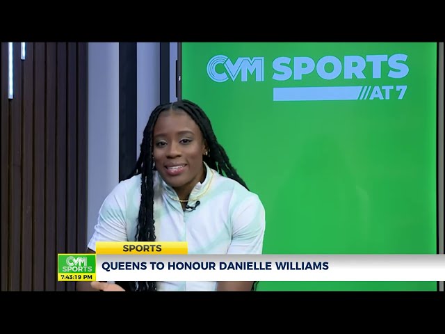 Queens to Honor Danielle Williams | Sports | CVM TV