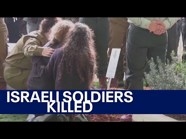 Israeli soldiers killed in single deadliest attack on military since war began