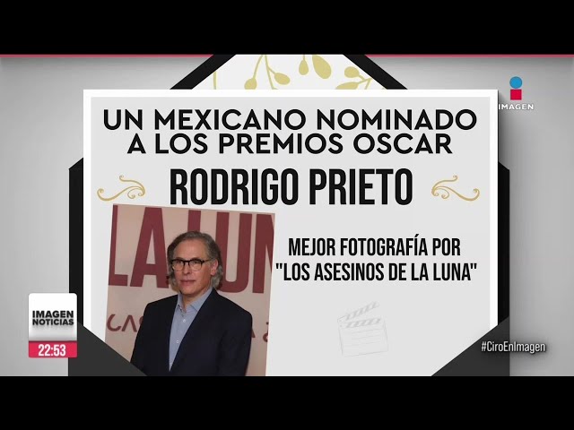 Rodrigo Prieto está nominado en Premios Oscars 2024 | Ciro Gómez Leyva