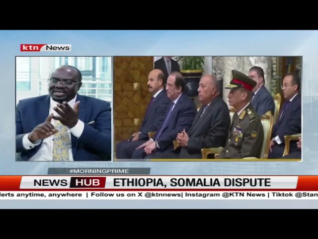 Ethiopia, Somalia dispute | Global Today