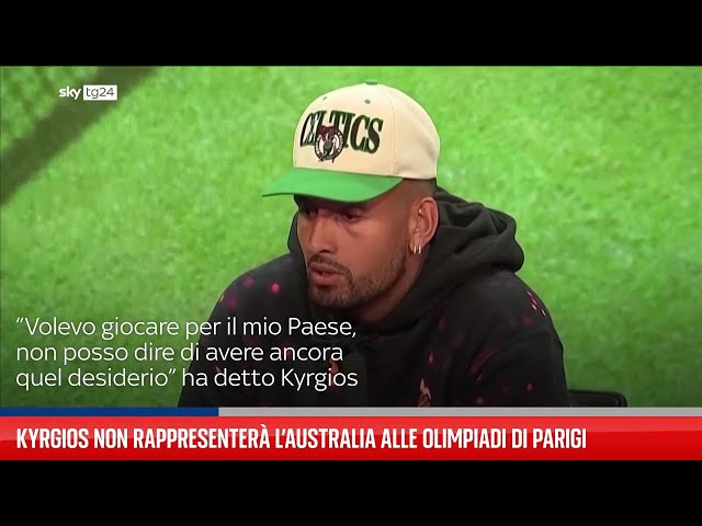 Kyrgios non rappresenterà Australia alle Olimpiadi di Parigi