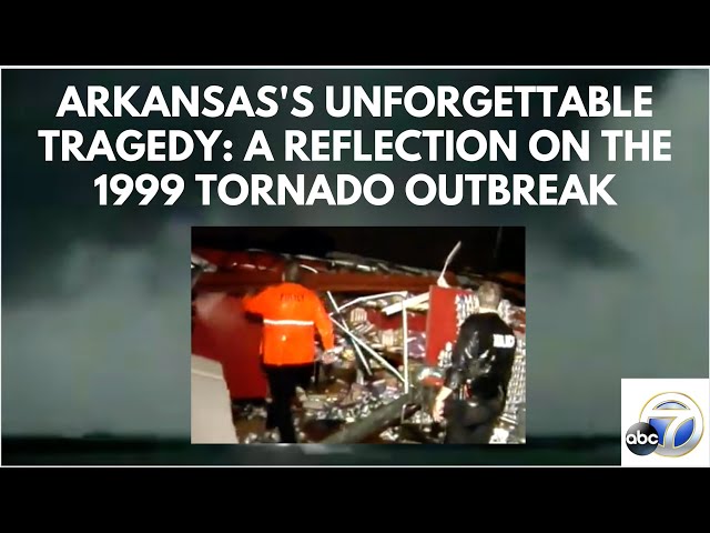 Arkansas's Unforgettable Tragedy: A Reflection on the 1999 Tornado Outbreak