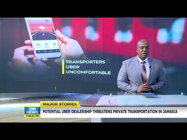 Potential Uber Dealership Threatens Private Transportation in Jamaica | News | CVMTV