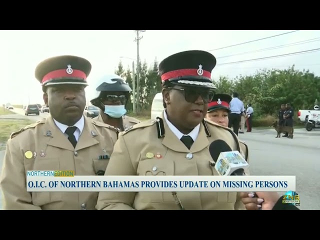 OIC Of Northern Bahamas Provides Updates On Missing Persons