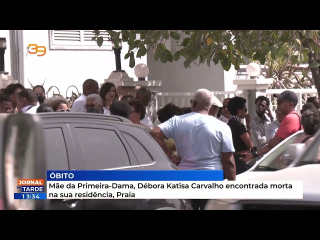 ⁣Mãe da Primeira-Dama, Débora Katisa Carvalho encontrada morta na sua residência, Praia