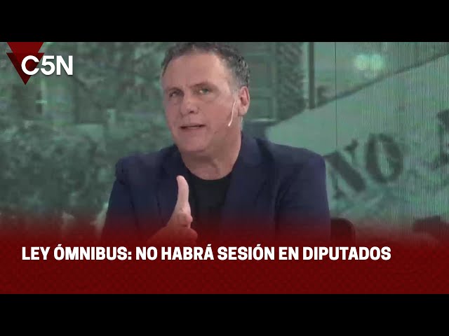 LEY ÓMNIBUS: NO HABRÁ SESIÓN en DIPUTADOS