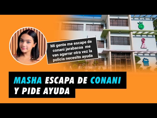 Masha escapa de CONANI y pide ayuda para no volver allá | 5x3