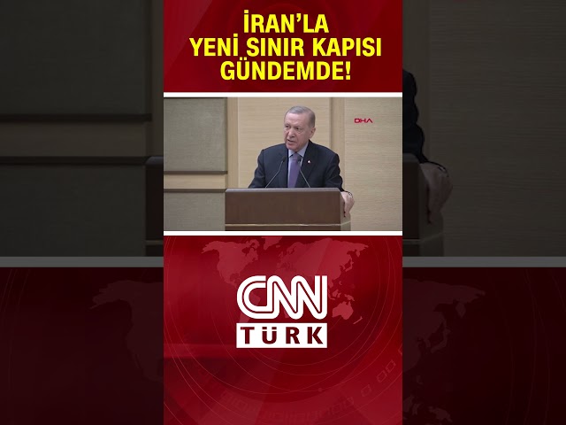 Cumhurbaşkanı Erdoğan: "İran İle Yeni Sınır Kapıları Açılması Konusu Gündemde" #Shorts