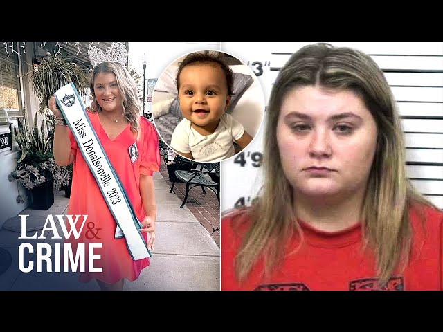 Georgia Beauty Queen Accused of Murdering 18-Month-Old Baby Boy