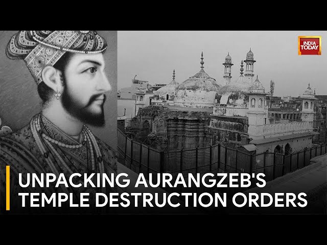 Discussion On Aurangzeb's Alleged Temple Demolition Orders | Kashi-Gyanvapi Case | India Today