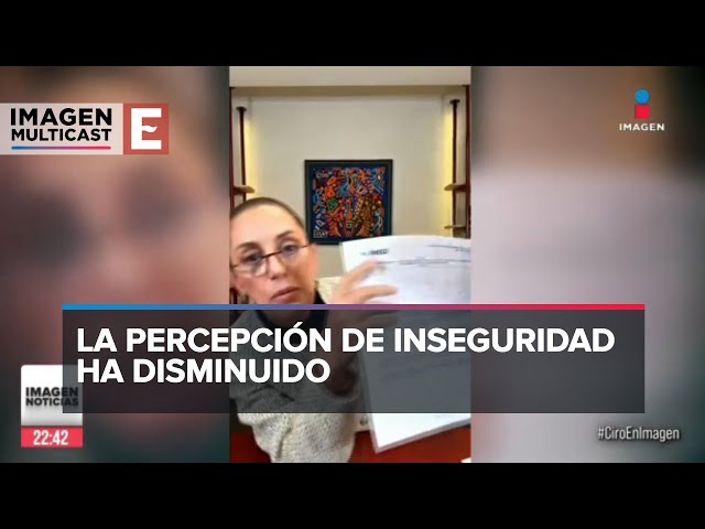 Claudia Sheinbaum asegura que la gente se siente más segura que en 2018