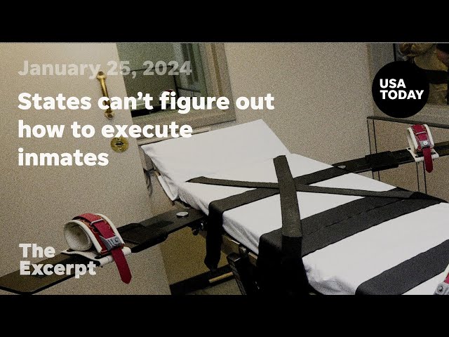 States can't figure out how to execute inmates | The Excerpt